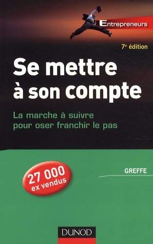 Se mettre à son compte: La marche à suivre pour oser franchir le pas book