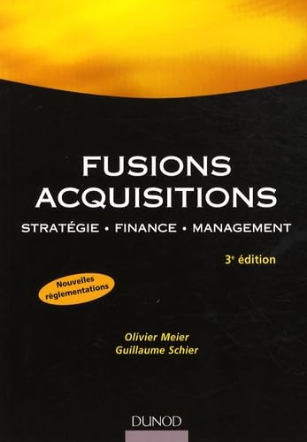 Fusions, acquisitions: Stratégie, finance, management book