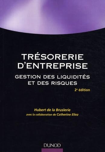 Trésorerie d'entreprise: Gestion des liquidités et des risques book