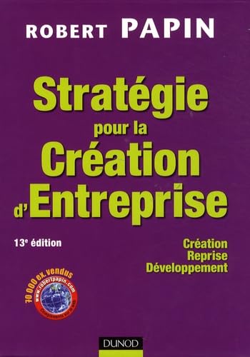 Stratégie pour la Création d'Entreprise: Création, Reprise, Développement book