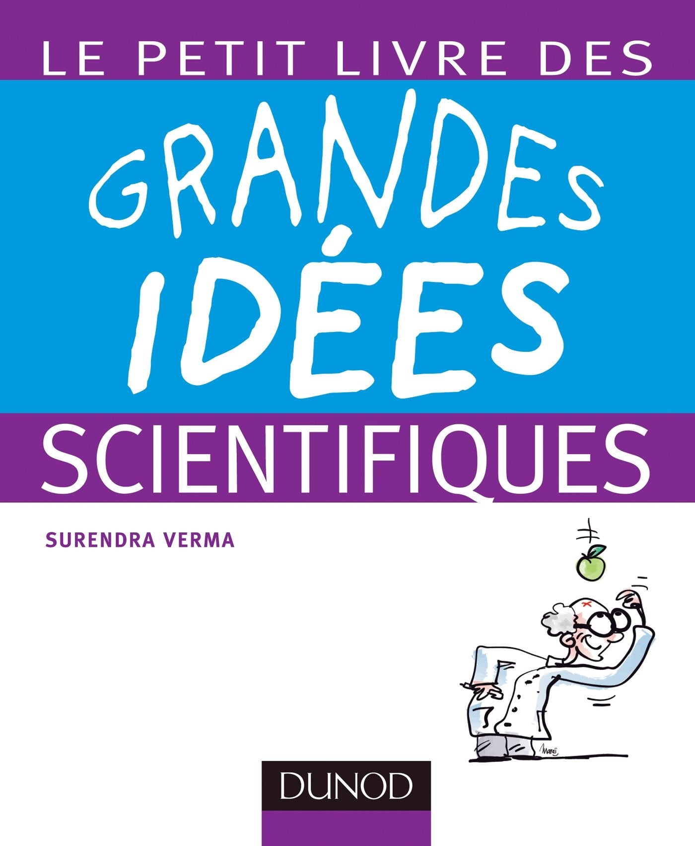 Le petit livre des grandes idées scientifiques book