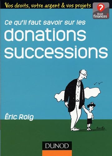 Ce qu'il faut savoir sur les donations successions book