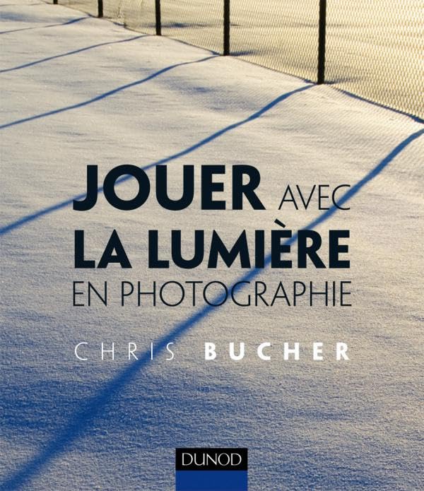 Jouer avec la lumière en photographie book