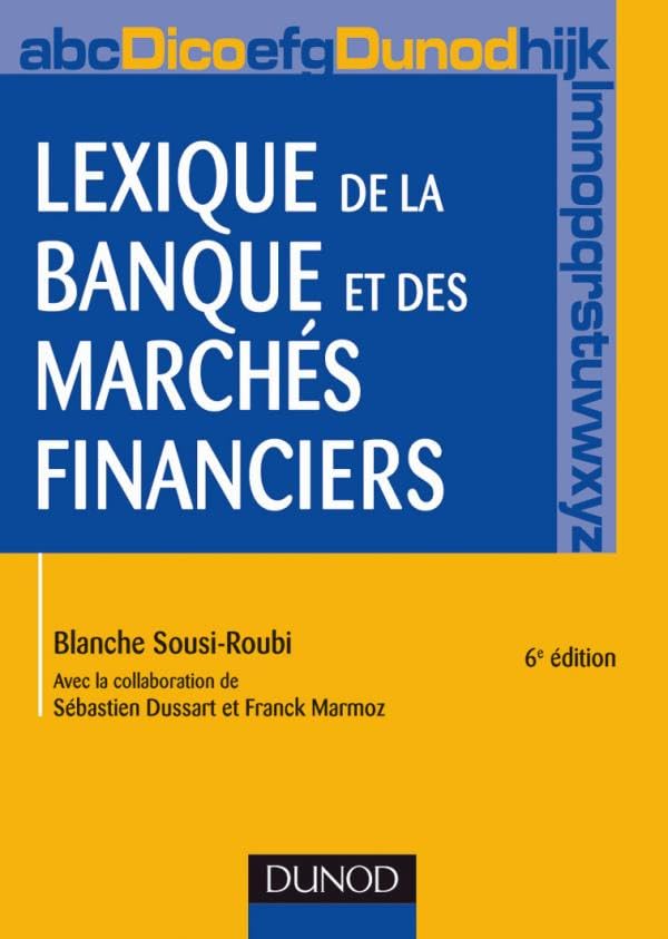 Lexique de la banque et des marchés financiers - 6ème édition book