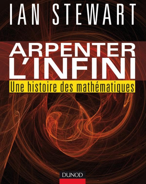 Arpenter l'infini - Une histoire des mathématiques: Une histoire des mathématiques Film, Art & Culture