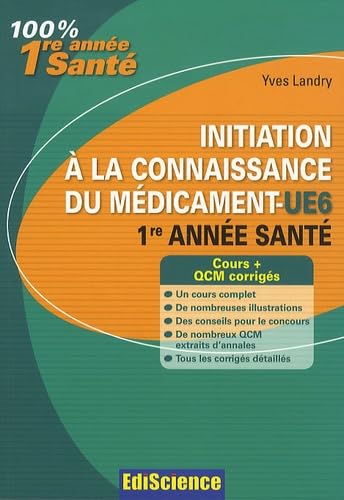 Initiation à la connaissance du médicament-UE6: 1ère année de santé book