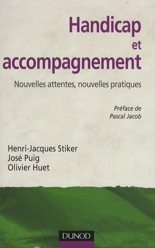 Handicap et accompagnement: Nouvelles attentes, nouvelles pratiques book