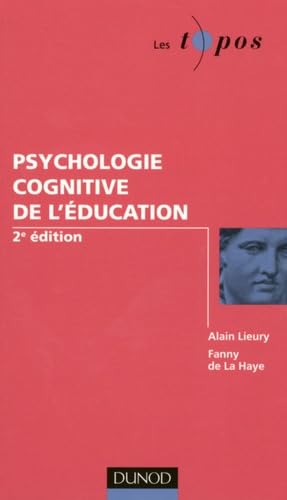 Psychologie cognitive de l'éducation book