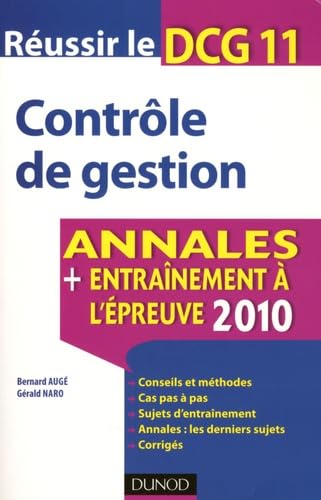 Réussir le DCG 11 Contrôle de gestion: Annales Entraînement à l'épreuve 2010 Books