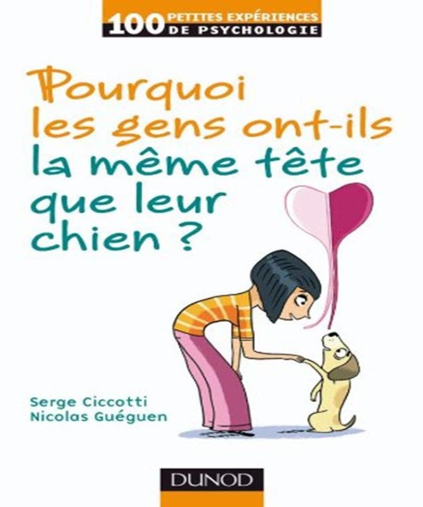 Pourquoi les gens ont-ils la même tête que leur chien ? Books