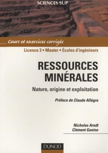 Ressources minérales: Nature, origine et exploitation Business & Technology