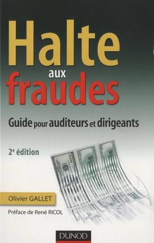 Halte aux fraudes: Guide pour auditeurs et dirigeants Books
