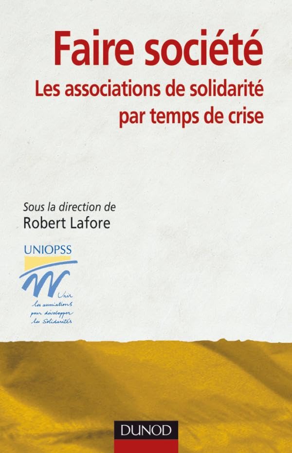 Faire société : Les associations de solidarité par temps de crise Social Sciences