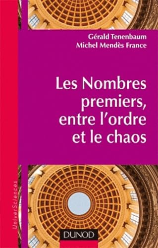 Les nombres premiers, entre l'ordre et le chaos book