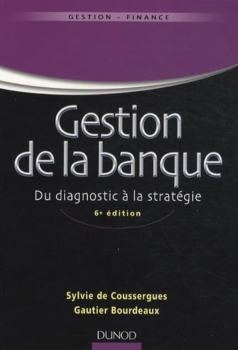 Gestion de la banque: Du diagnostic à la stratégie book