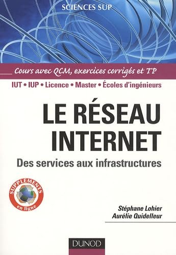 Le réseau internet: Des services aux infrastructures book