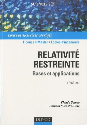 Relativité restreinte, bases et applications: Cours et exercices corrigés Books