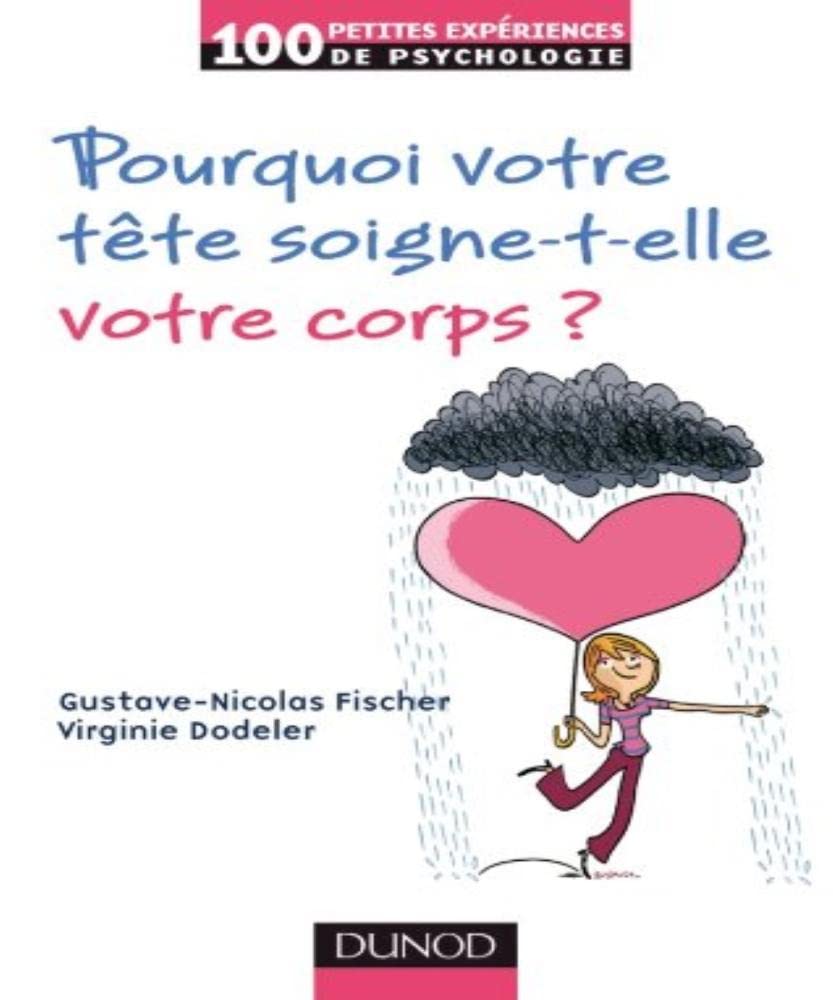 Pourquoi votre tête soigne-t-elle votre corps ? Books