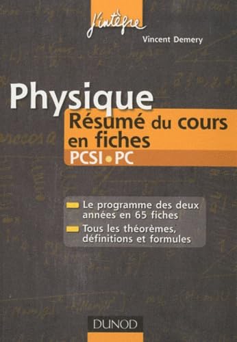 Physique: Résumé du cours en fiches PCSI - PC Books