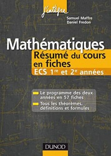 Mathématiques: Résumé du cours en fiches ECS 1re et 2e années book