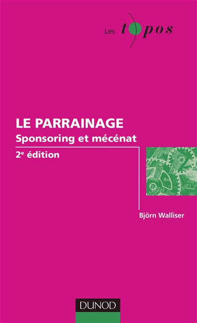 Product Image: Le parrainage : sponsoring et mécénat
