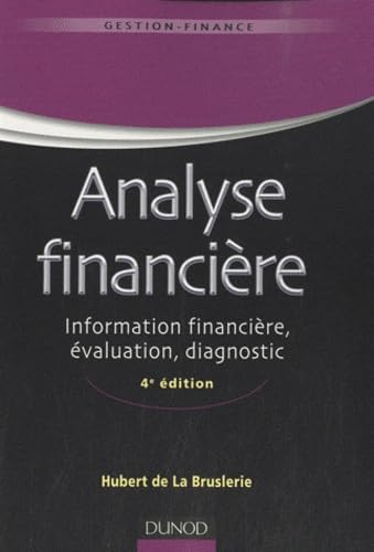 Analyse financière: Information financière, diagnostic et évaluation Books