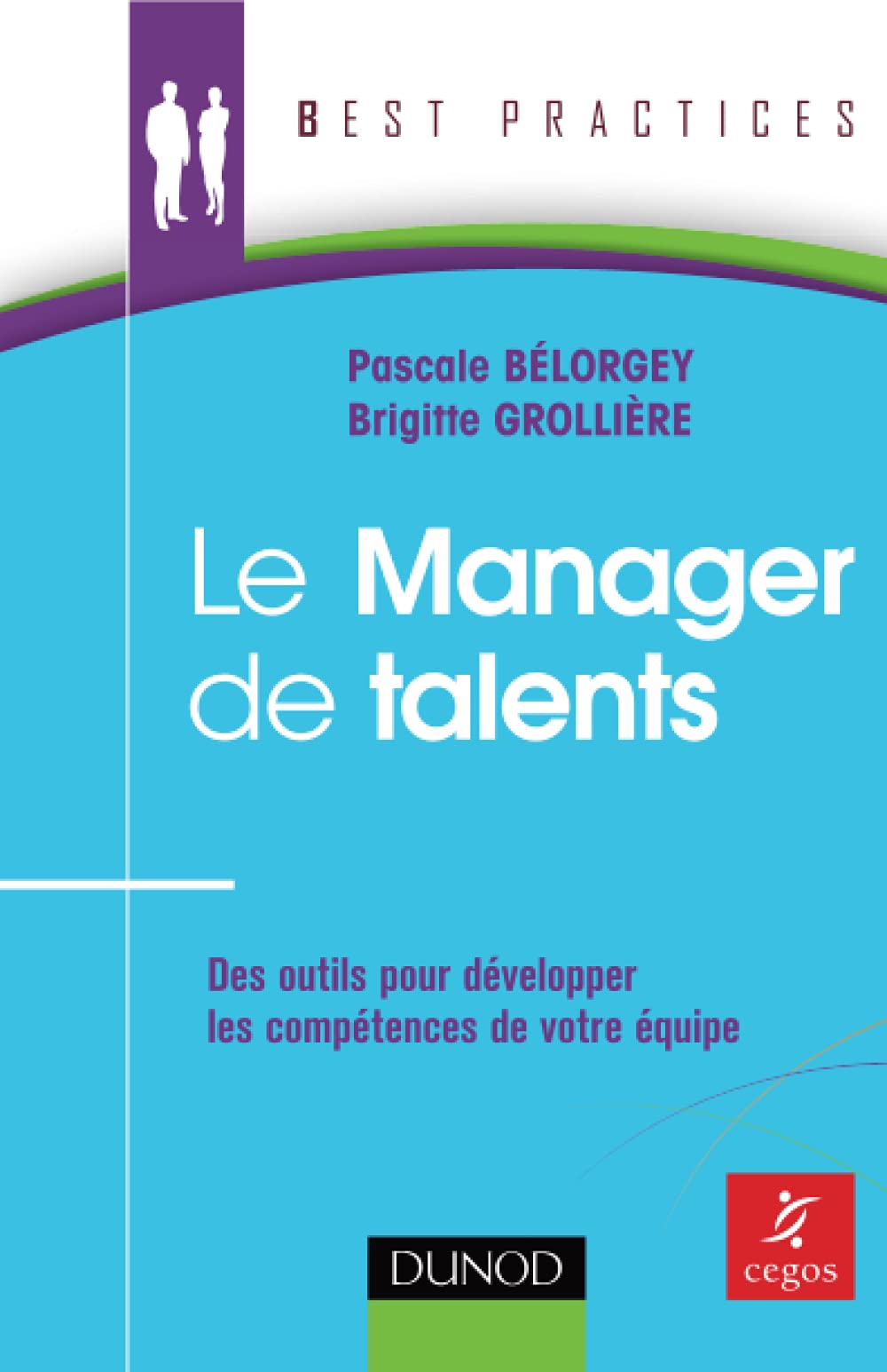 Le Manager de talents - Des outils pour développer les compétences de votre équipe Business, Finance & Career
