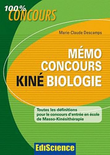 Mémo concours kiné biologie: Toutes les définitions pour le concours d'entrée book