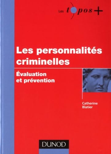 Les personnalités criminelles: Evaluation et prévention book