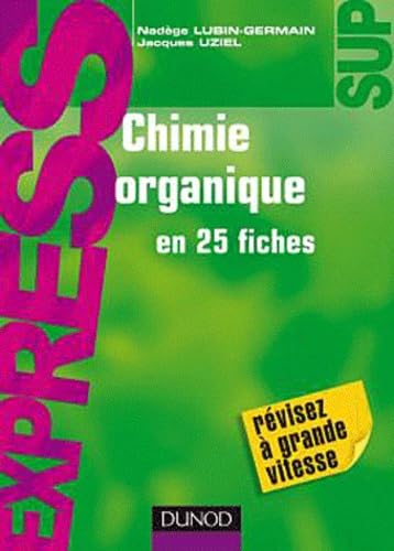 Chimie organique en 26 fiches - 2e édition Books