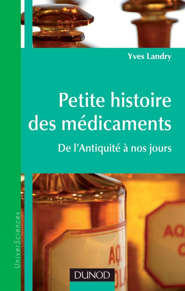 Petite histoire des médicaments - De l'Antiquité à nos jours: De l'Antiquité à nos jours book