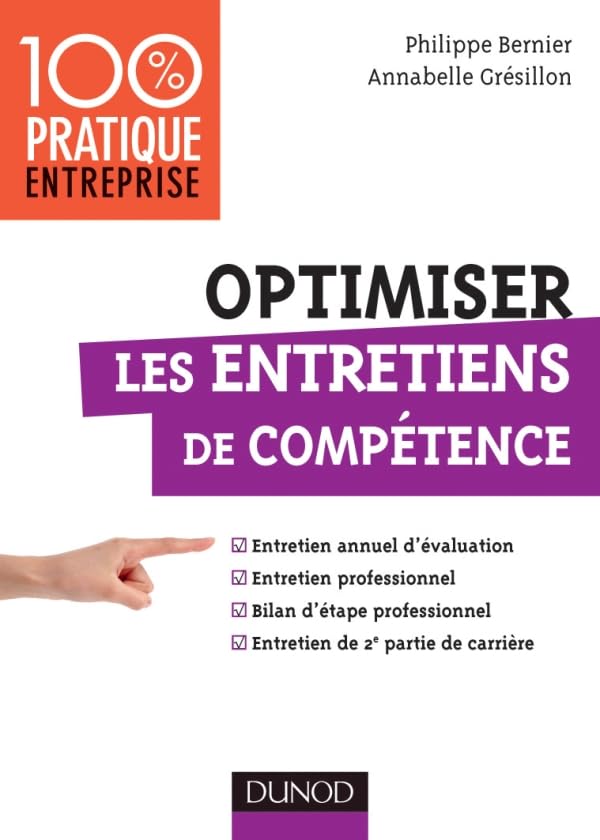 Optimiser les entretiens de compétence - Entretien annuel d'évaluation - Bilan d'étape professionnel: Entretien annuel d'évaluation - Bilan d'étape professionnel - Entretien de 2e partie de carrière Business, Finance & Career