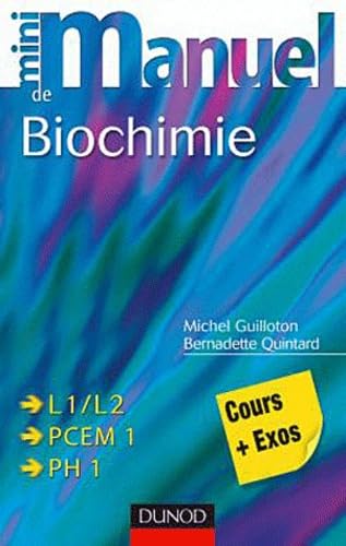 Mini manuel de biochimie: Cours + Exos + QCM/QROC Books
