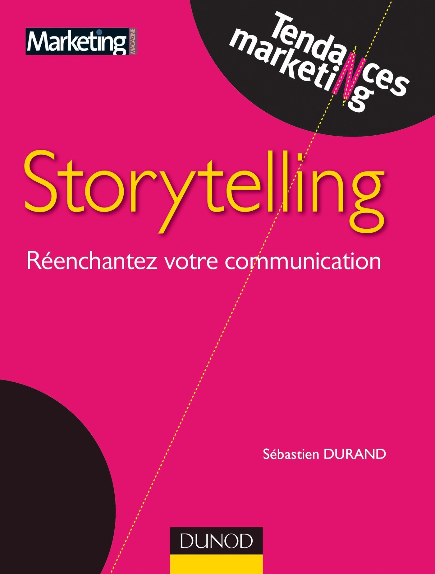 Storytelling - Réenchantez votre communication: Réenchantez votre communication Books