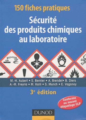 150 fiches pratiques sécurité des produits chimiques au laboratoire Books