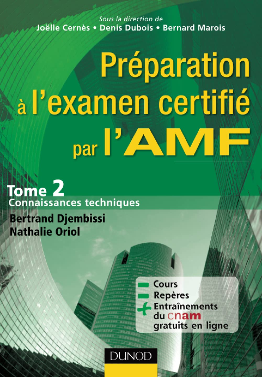 Préparation à l'examen certifié par l'AMF.: Tome 2 : Connaissances techniques Business, Finance & Career