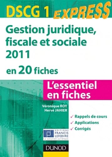 DSCG 1 : Gestion juridique, fiscale et sociale 2011 en 20 fiches book