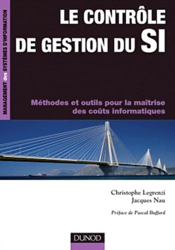 Le contrôle de gestion du SI: Méthodes et outils pour la maîtrise des coûts informatiques book