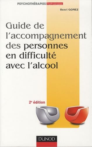 Guide de l'acccompagnement des personnes en difficulté avec l'alcool book