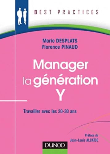 Manager la génération Y: Travailler avec les 20-30 ans Books