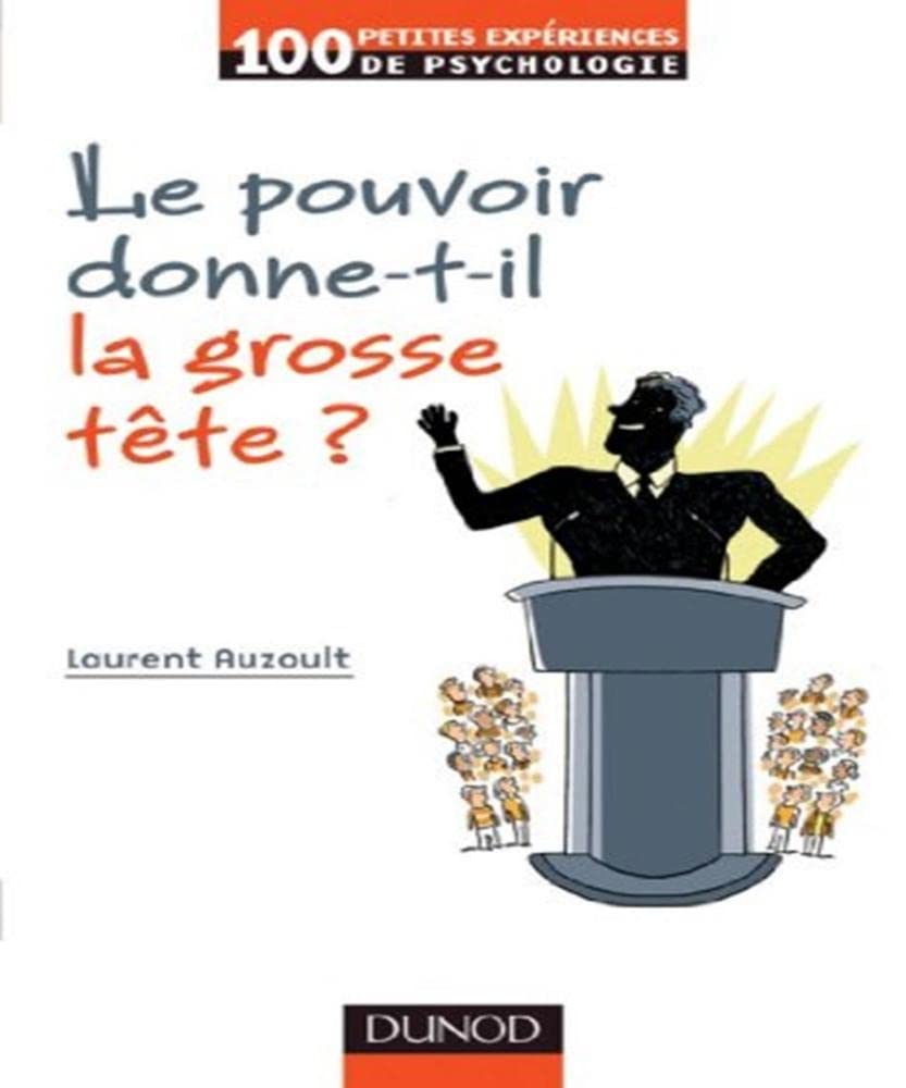 Le pouvoir donne-t-il la grosse tête ? Books