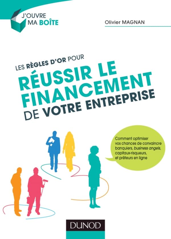 Les règles d'or pour réussir le financement de votre entreprise Business, Finance & Career