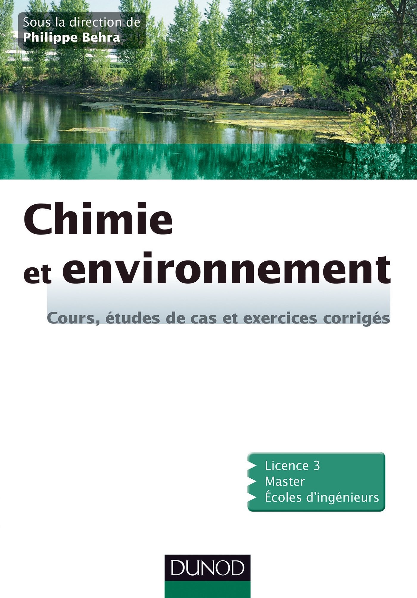 Chimie et environnement - Cours, études de cas et exercices corrigés: Cours, études de cas et exercices corrigés book
