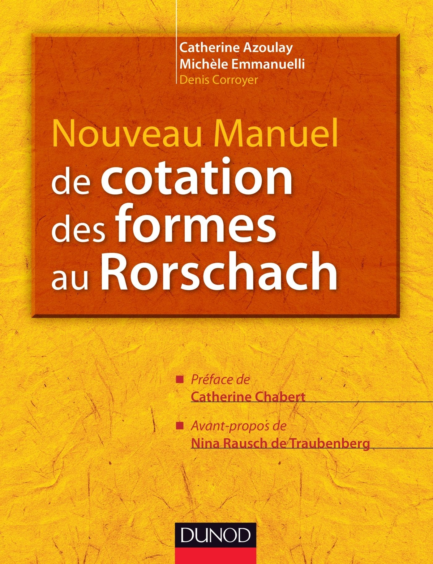 Nouveau manuel de cotation des formes au Rorschach Psychology