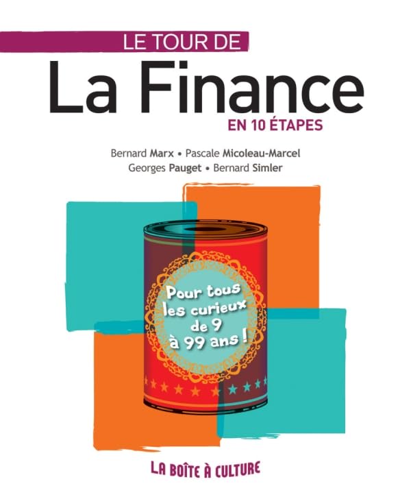 Le tour de la finance en 10 étapes Essays & Short Stories