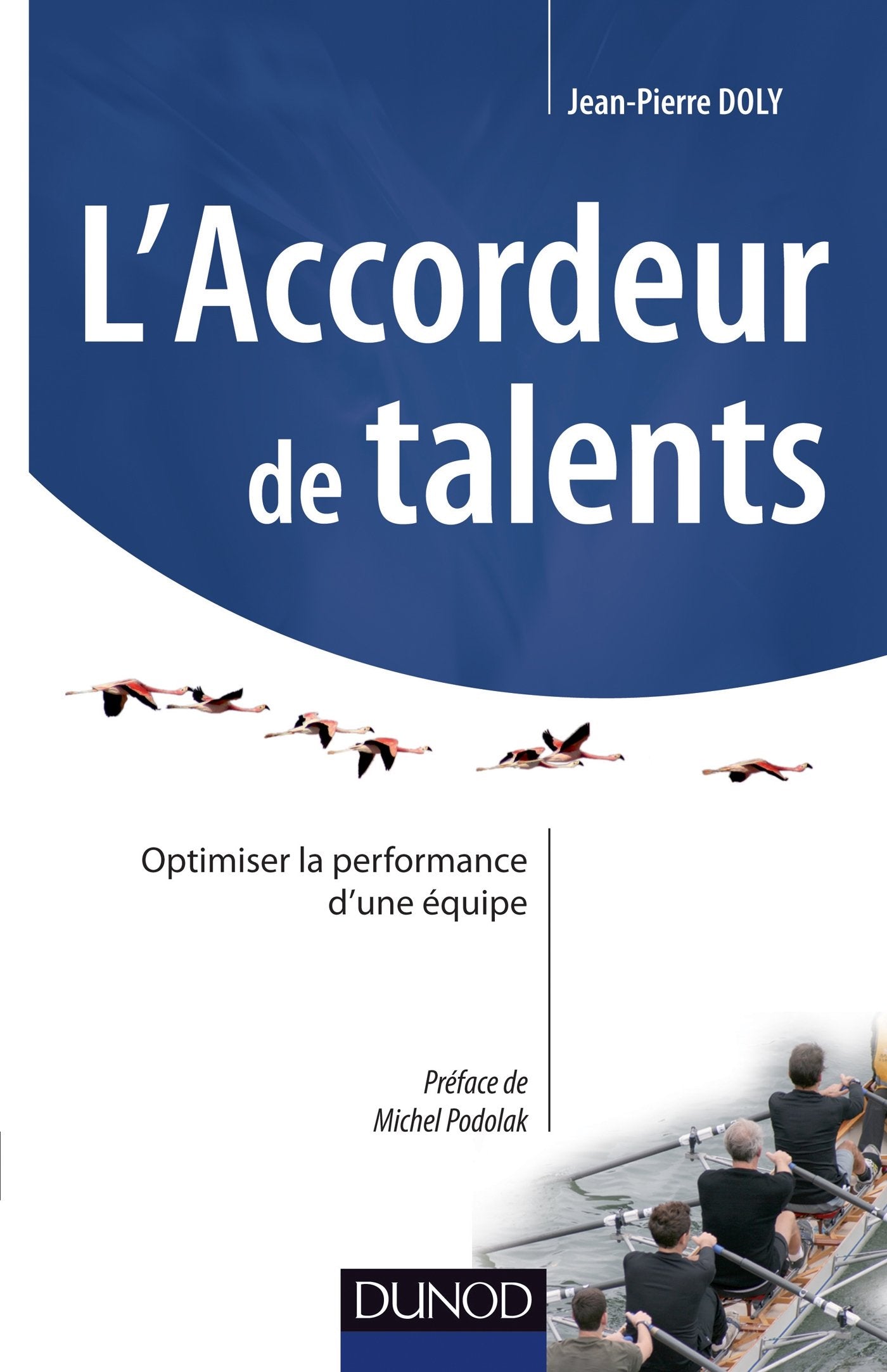 L'accordeur de talents - Optimiser la performance d'une équipe: Optimiser la performance d'une équipe Business, Finance & Career