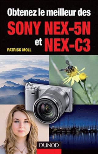 Obtenez le meilleur des Sony NEX-5N et NEX-C3 Books