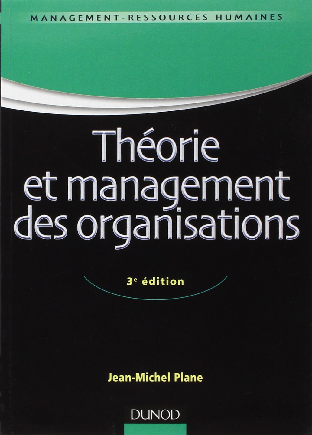 Théorie et management des organisations - 3e ed. Books