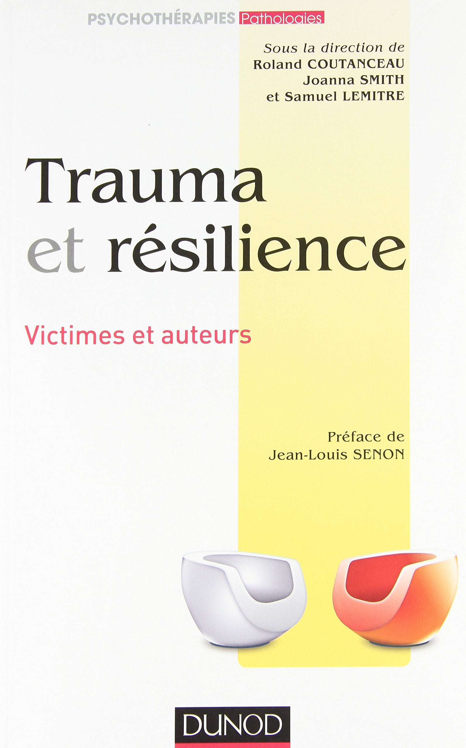 Trauma et résilience - Victimes et auteurs: Victimes et auteurs Psychology
