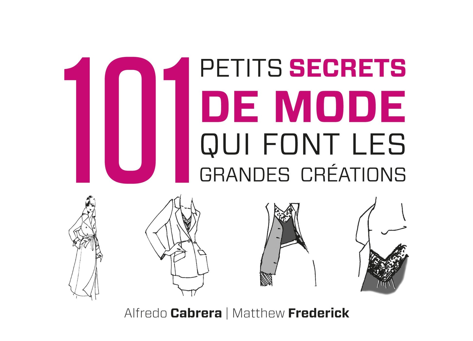 Product Image: 101 petits secrets de mode qui font les grandes créations